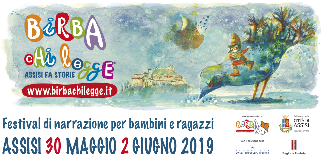 Cariani sostiene Birba chi legge, Assisi fa storie - Festival di narrazione per bambini e ragazzi Edizione 2019